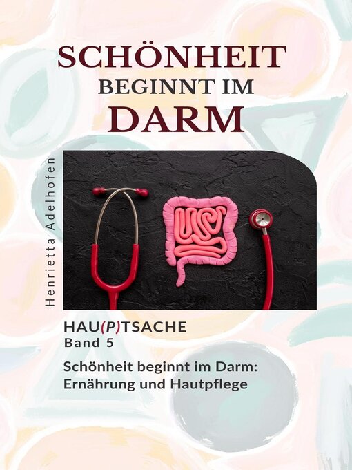 Title details for Schöne Haut beginnt im Darm by Henrietta Adelhofen - Available